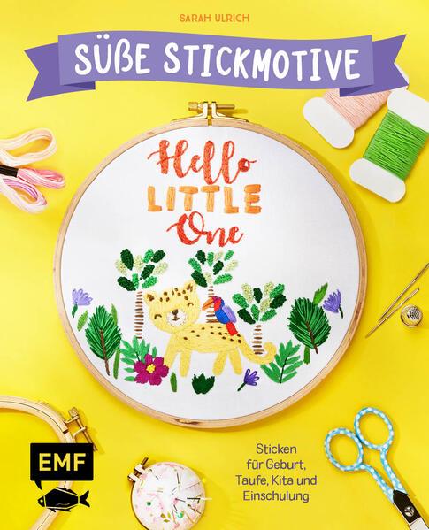 Hello Little One - Süße Stickmotive