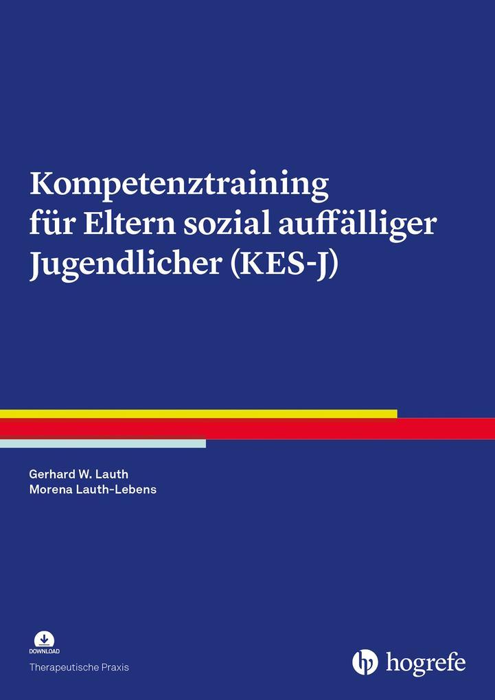 Kompetenztraining für Eltern sozial auffälliger Jugendlicher (KES-J)