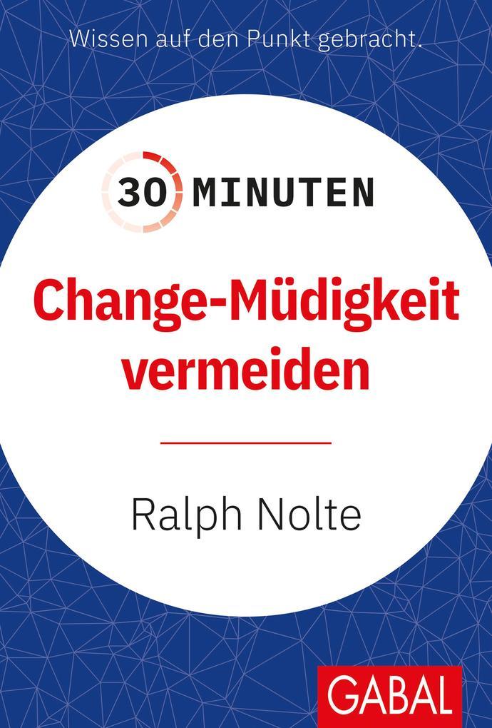 30 Minuten Change-Müdigkeit vermeiden