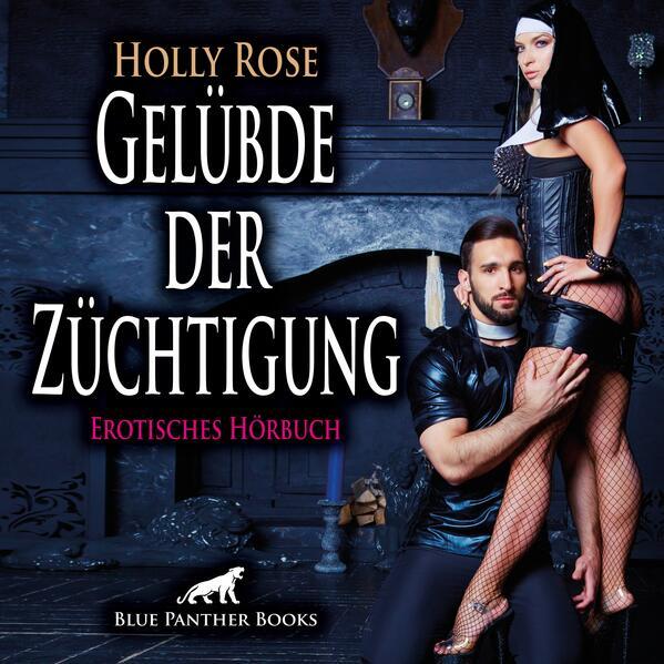 Gelübde der Züchtigung | Erotik Audio Story | Erotisches Hörbuch Audio CD, Audio-CD