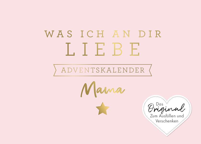 Was ich an dir liebe, Mama - Adventskalender