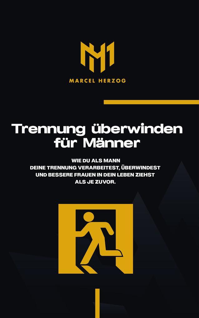 Trennung überwinden für Männer