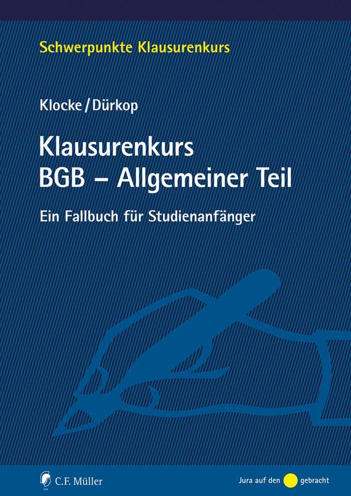 Klausurenkurs BGB - Allgemeiner Teil