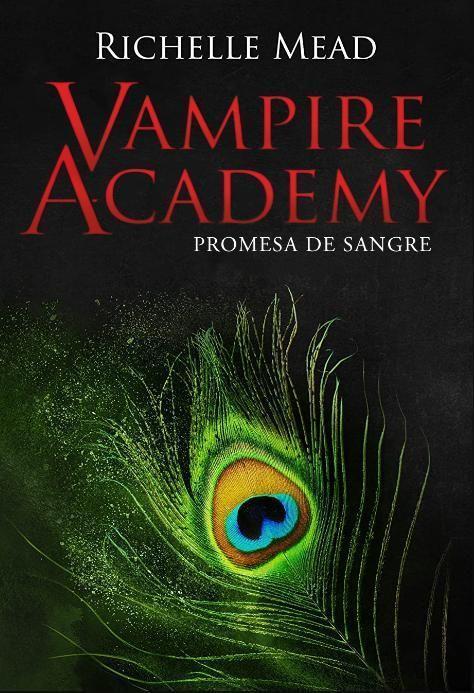 Vampire Academy 4: Promesa de sangre