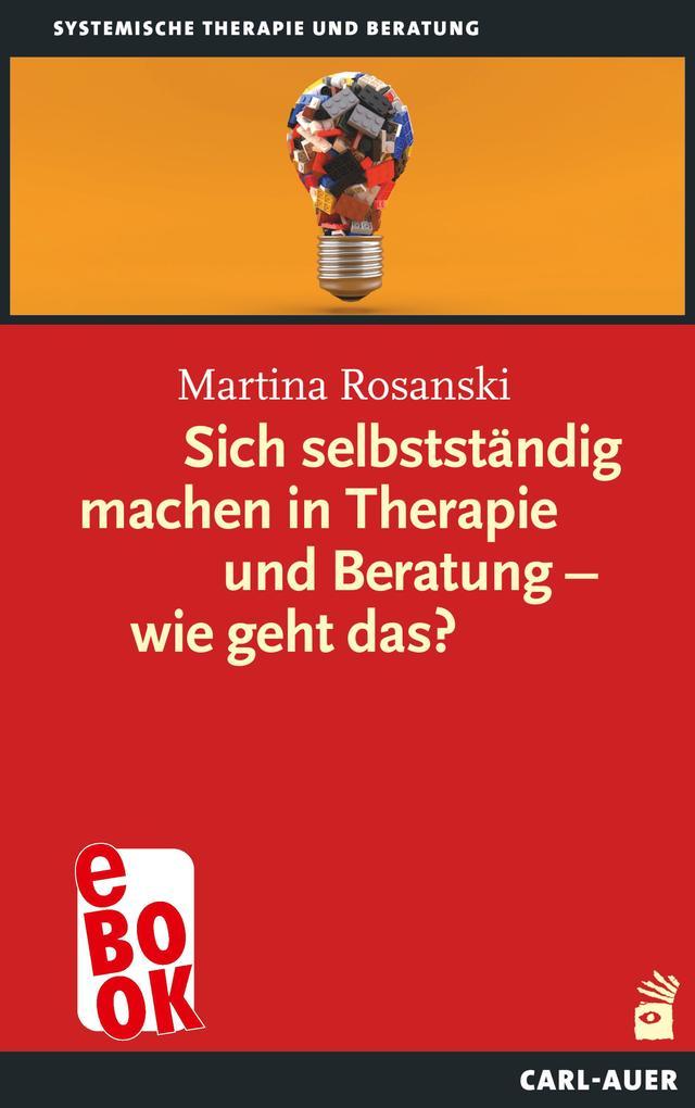 Sich selbstständig machen in Therapie und Beratung - wie geht das?