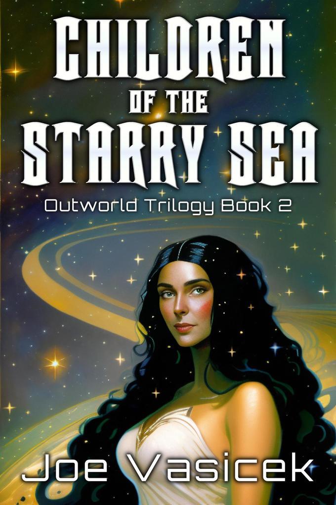 Children of the Starry Sea (Outworld Trilogy, #2)