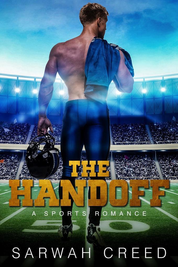 The Handoff (Game Changers, #1)