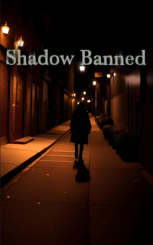 Shadow Banned