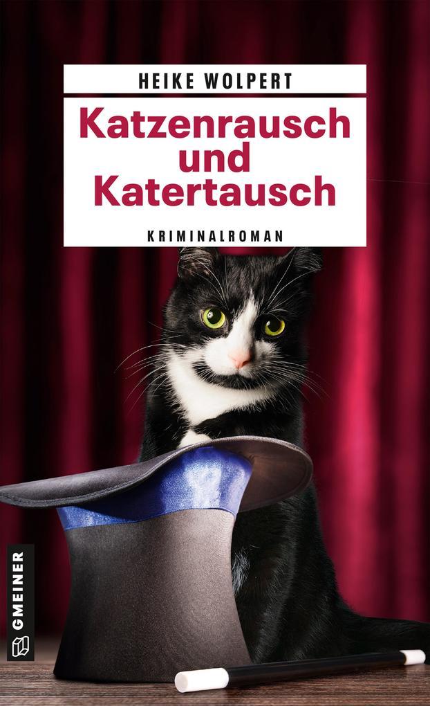 Katzenrausch und Katertausch