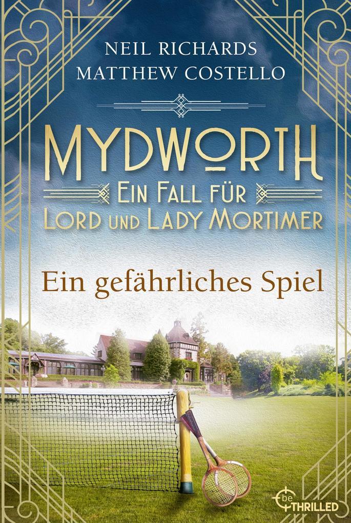 Mydworth - Ein gefährliches Spiel