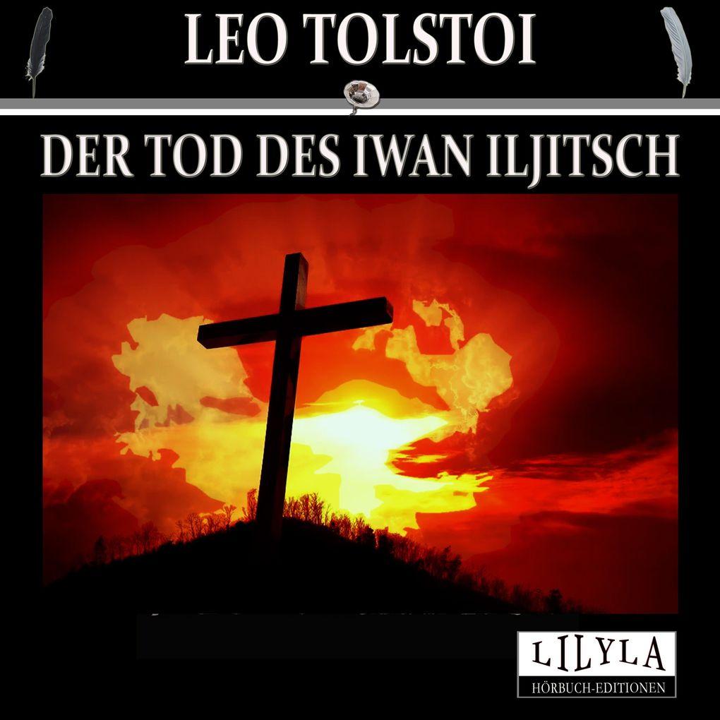 Der Tod des Iwan Iljitsch