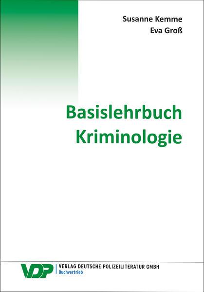 Basislehrbuch Kriminologie