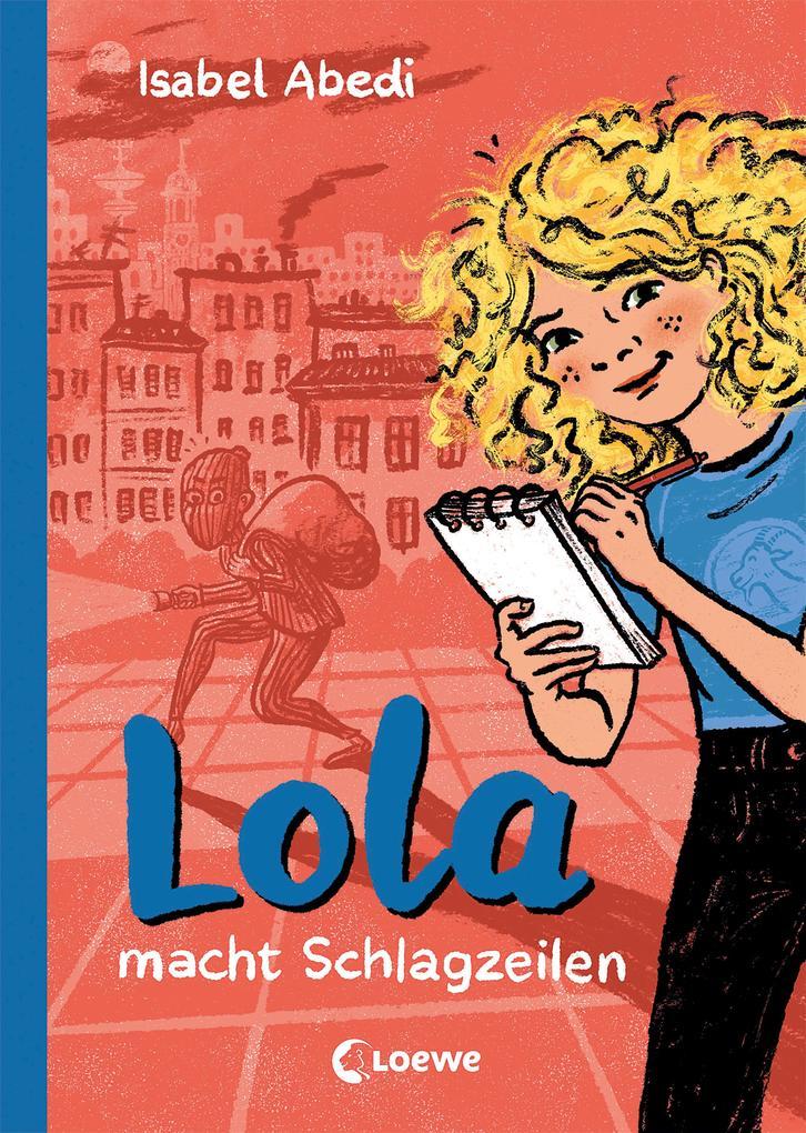 Lola macht Schlagzeilen (Band 2)