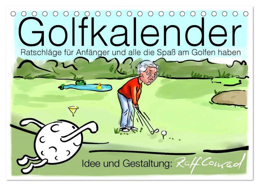 Golfkalender für Anfänger und alle die Spaß am Golfen haben (Tischkalender 2024 DIN A5 quer), CALVEN