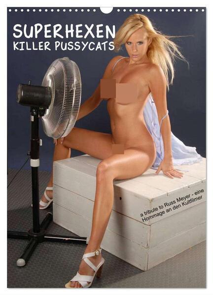 SUPERHEXEN - Killer Pussycats (Wandkalender 2024 DIN A3 hoch), CALVENDO Monatskalender