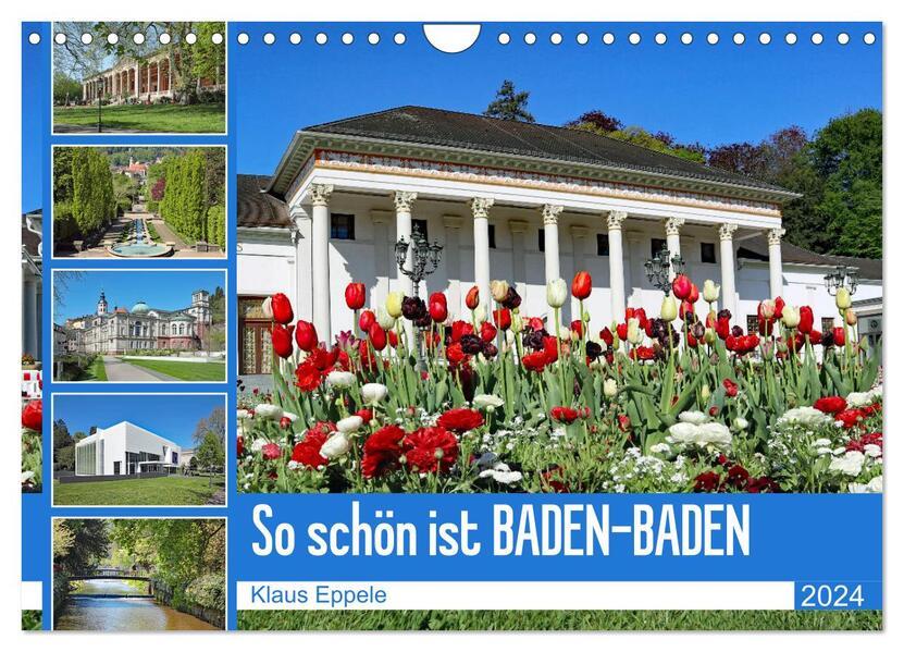 So schön ist Baden-Baden (Wandkalender 2024 DIN A4 quer), CALVENDO Monatskalender