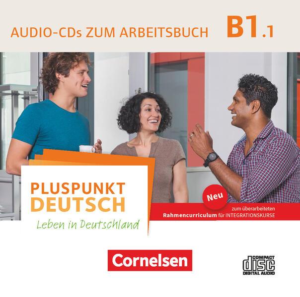 Pluspunkt Deutsch B1: Teilband 1 - Audio-CD zum Arbeitsbuch