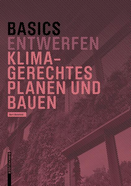 Basics Klimagerechtes Planen und Bauen