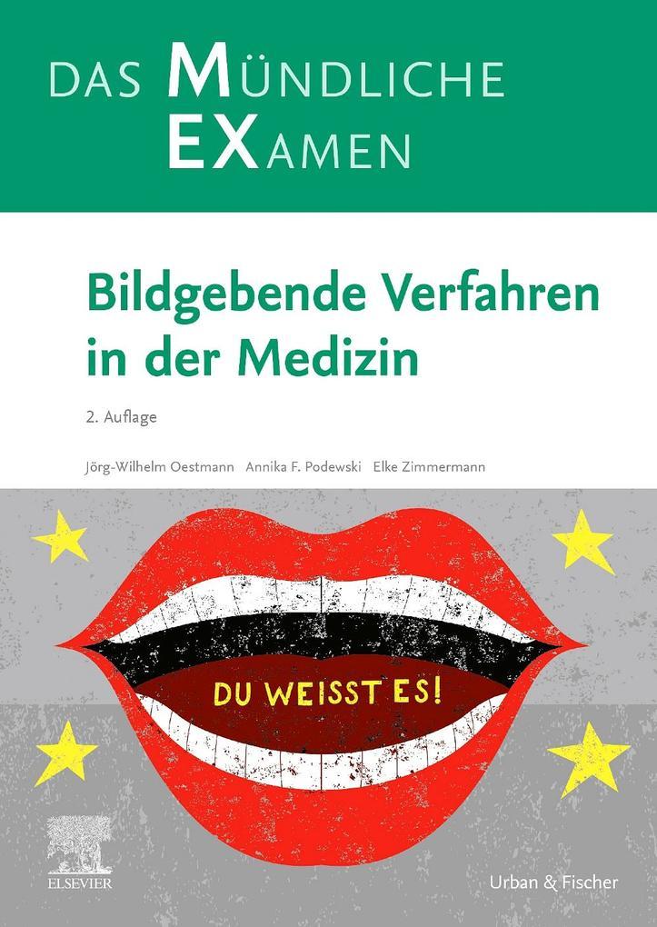 MEX Das mündliche Examen - Bildgebende Verfahren in der Medizin