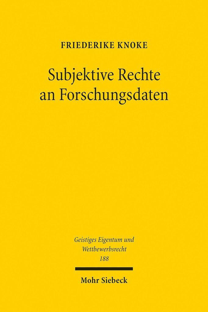 Subjektive Rechte an Forschungsdaten