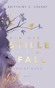 Wie die Stille vor dem Fall. Erstes Buch: Special Edition