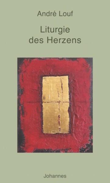 Liturgie des Herzens