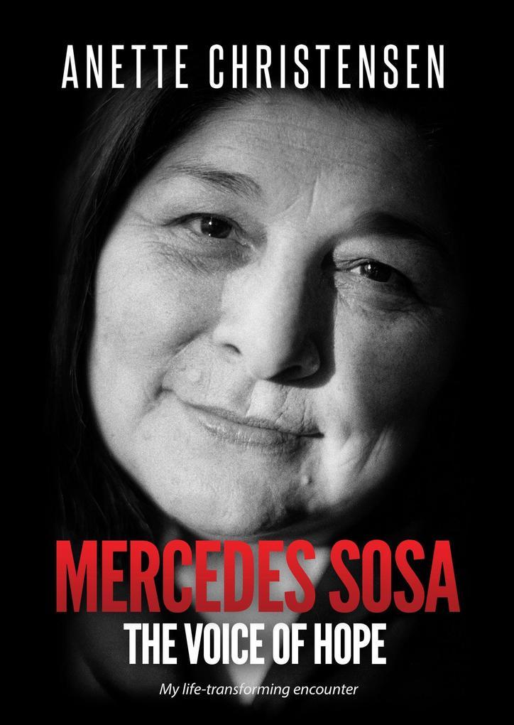 Mercedes Sosa - The Voice of Hope