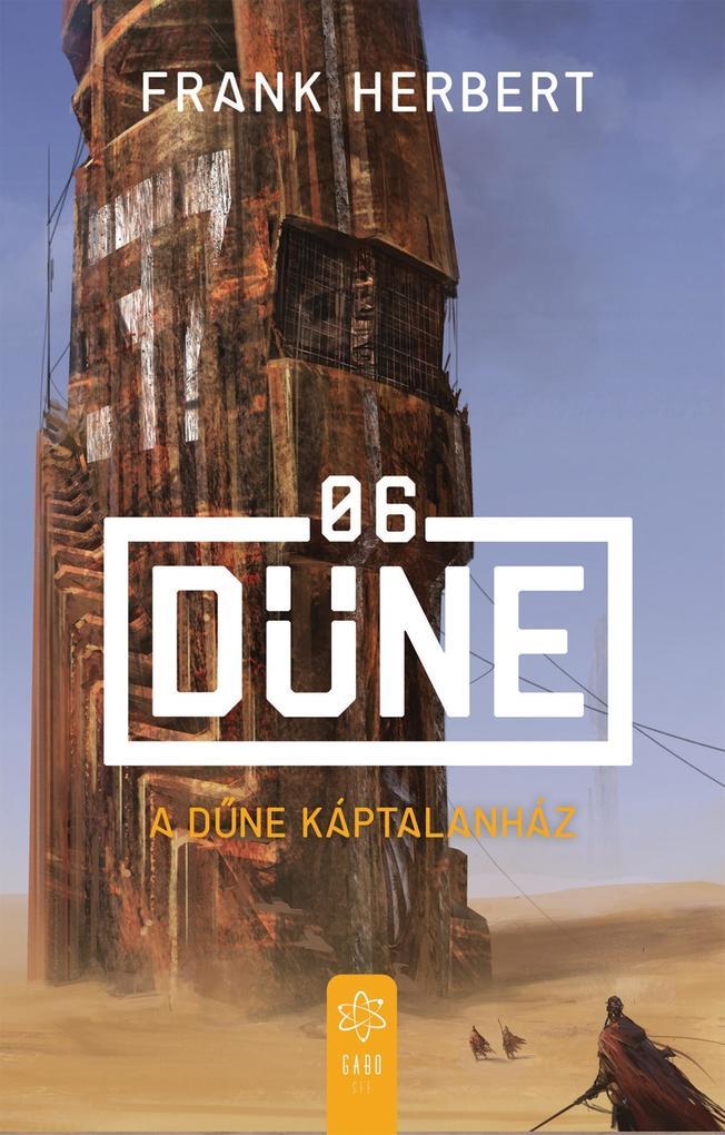 A Dune Káptalanház