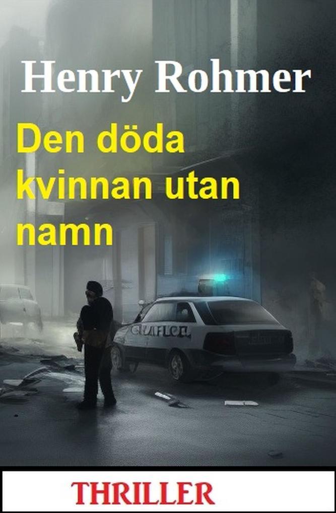 Den döda kvinnan utan namn: Thriller