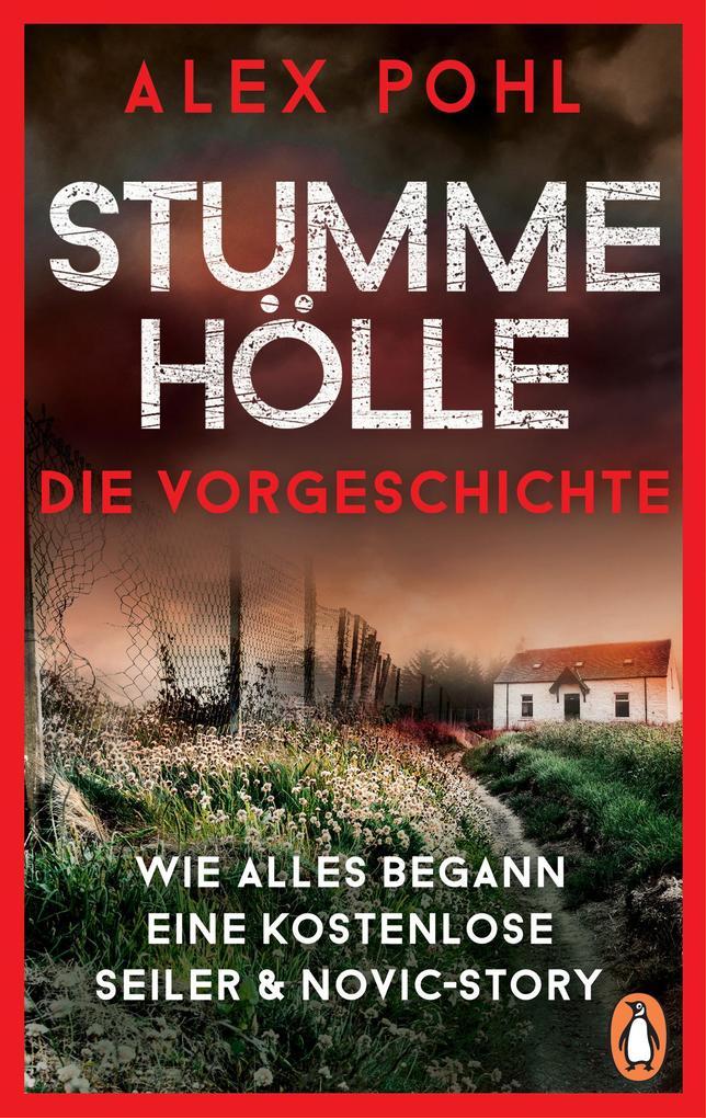 Stumme Hölle - Wie alles begann - Eine kostenlose Seiler & Novic-Story