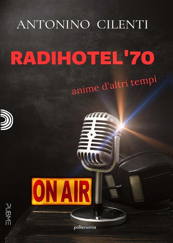 Radihotel '70