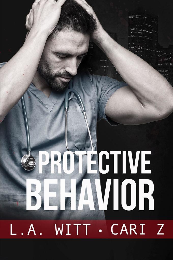 Protective Behavior (Bad Behavior, #5)