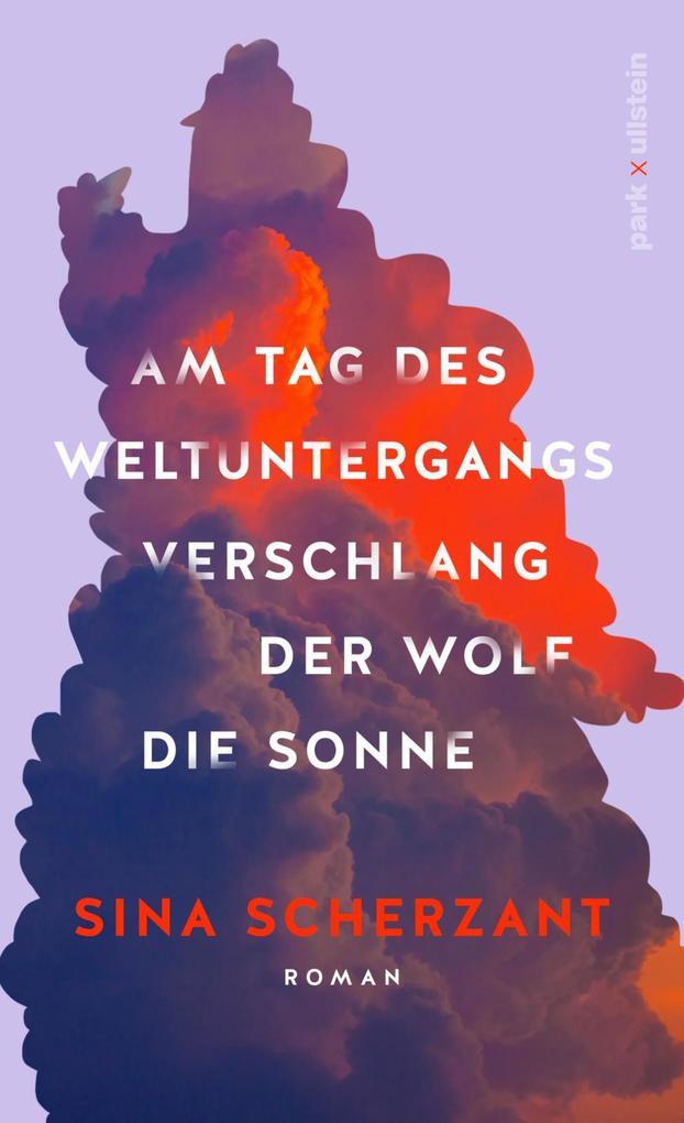 4. Sina Scherzant: Am Tag des Weltuntergangs verschlang der Wolf die Sonne