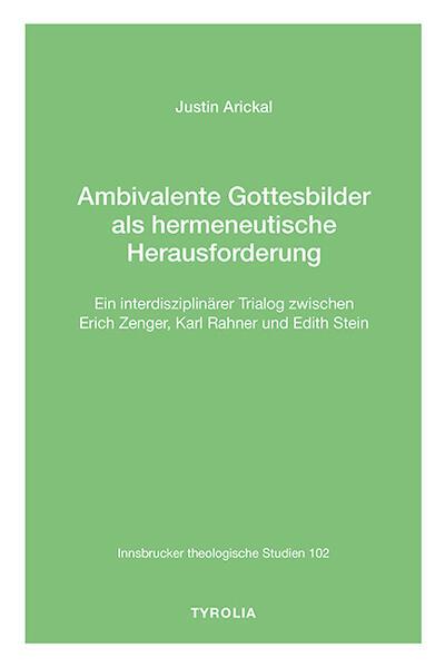 Ambivalente Gottesbilder als hermeneutische Herausforderung