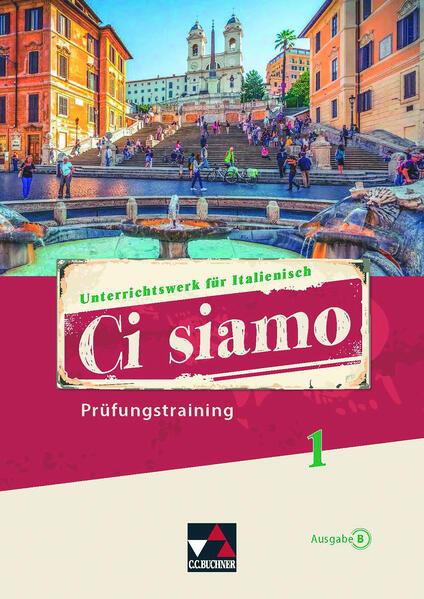 Ci siamo B Prüfungstraining 1