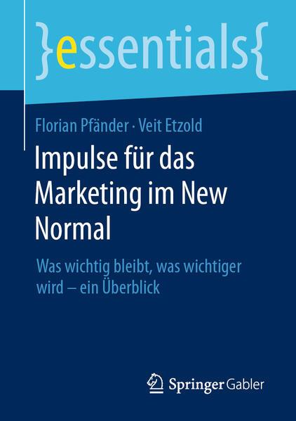 Impulse für das Marketing im New Normal