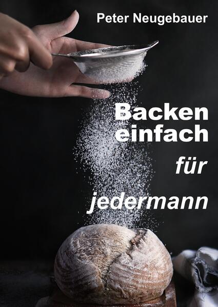 Backen einfach für jedermann