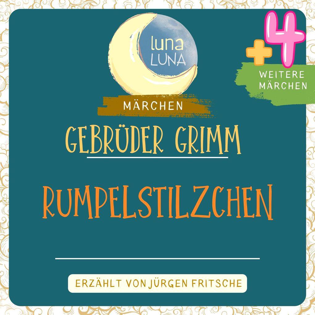 Gebrüder Grimm: Rumpelstilzchen plus vier weitere Märchen