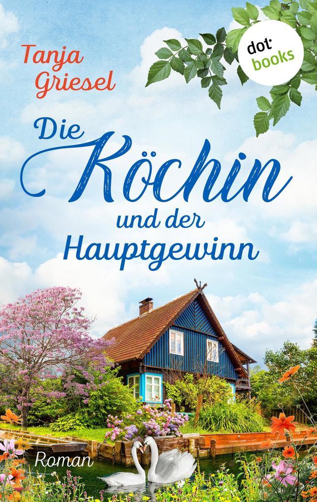 Die Köchin und der Hauptgewinn