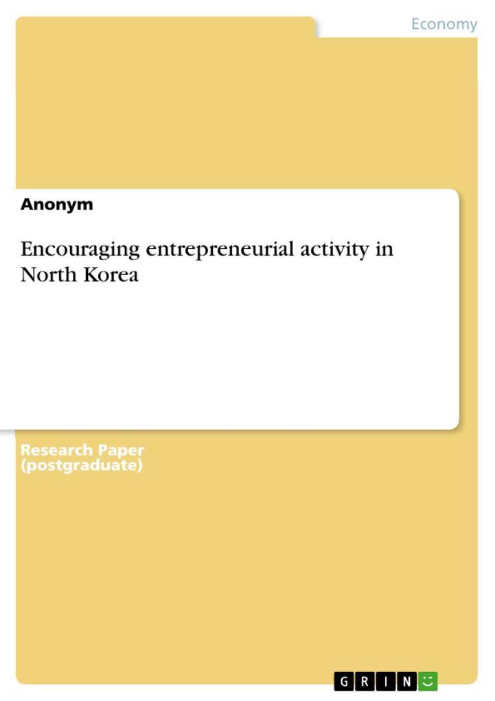 Encouraging entrepreneurial activity in North Korea