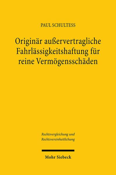 Originär außervertragliche Fahrlässigkeitshaftung für reine Vermögensschäden