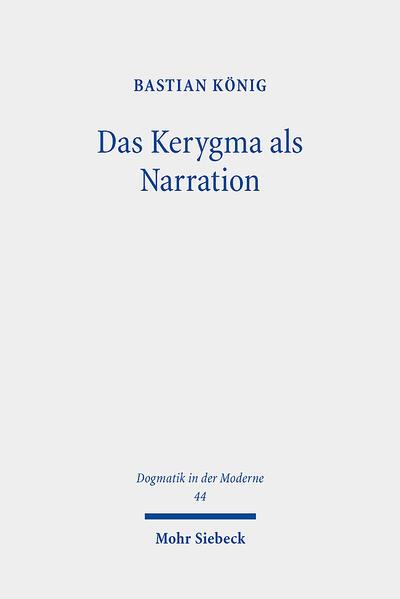 Das Kerygma als Narration