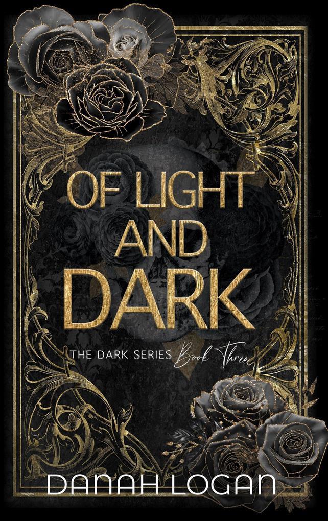 Of Light and Dark (The Dark Series, #3)