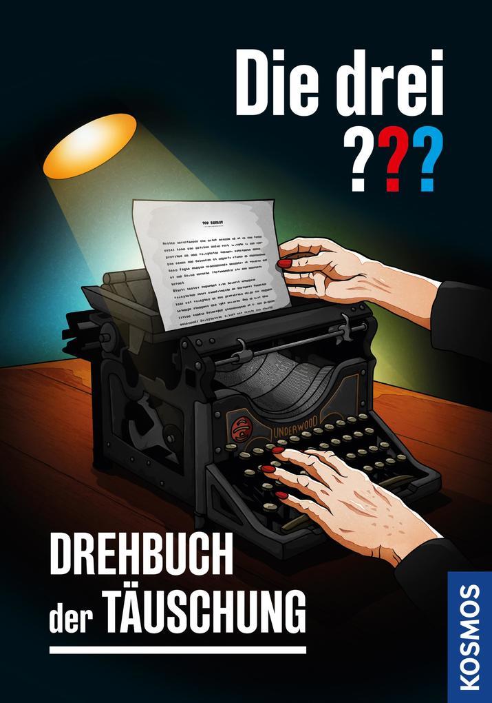 Die drei ??? Drehbuch der Täuschung (drei Fragezeichen)