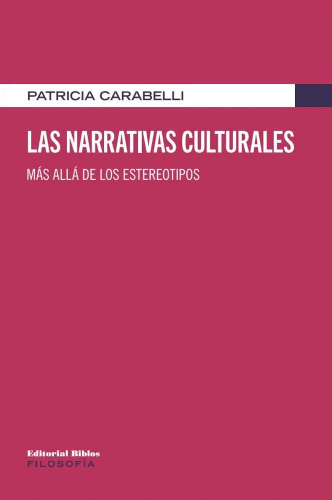 Las narrativas culturales