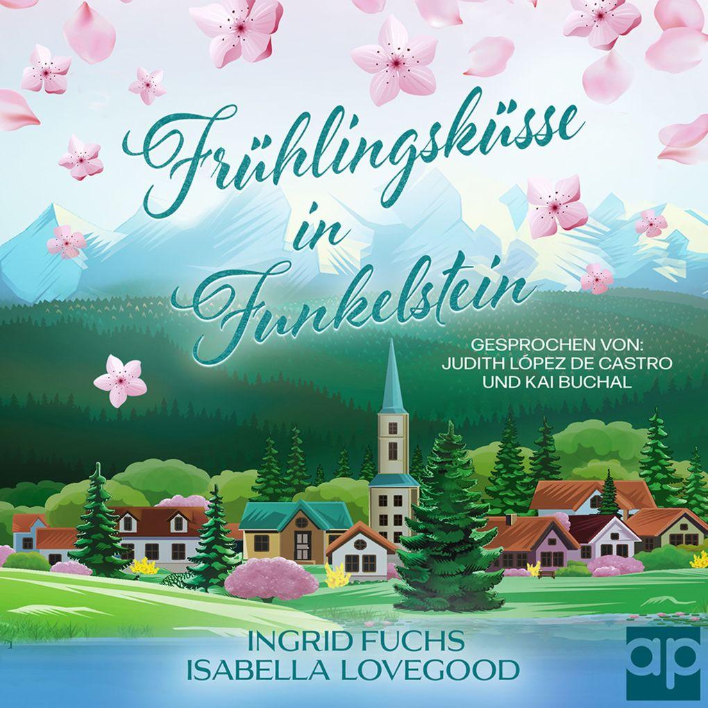 Frühlingsküsse in Funkelstein