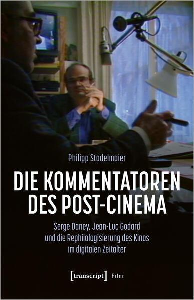 Die Kommentatoren des Post-Cinema