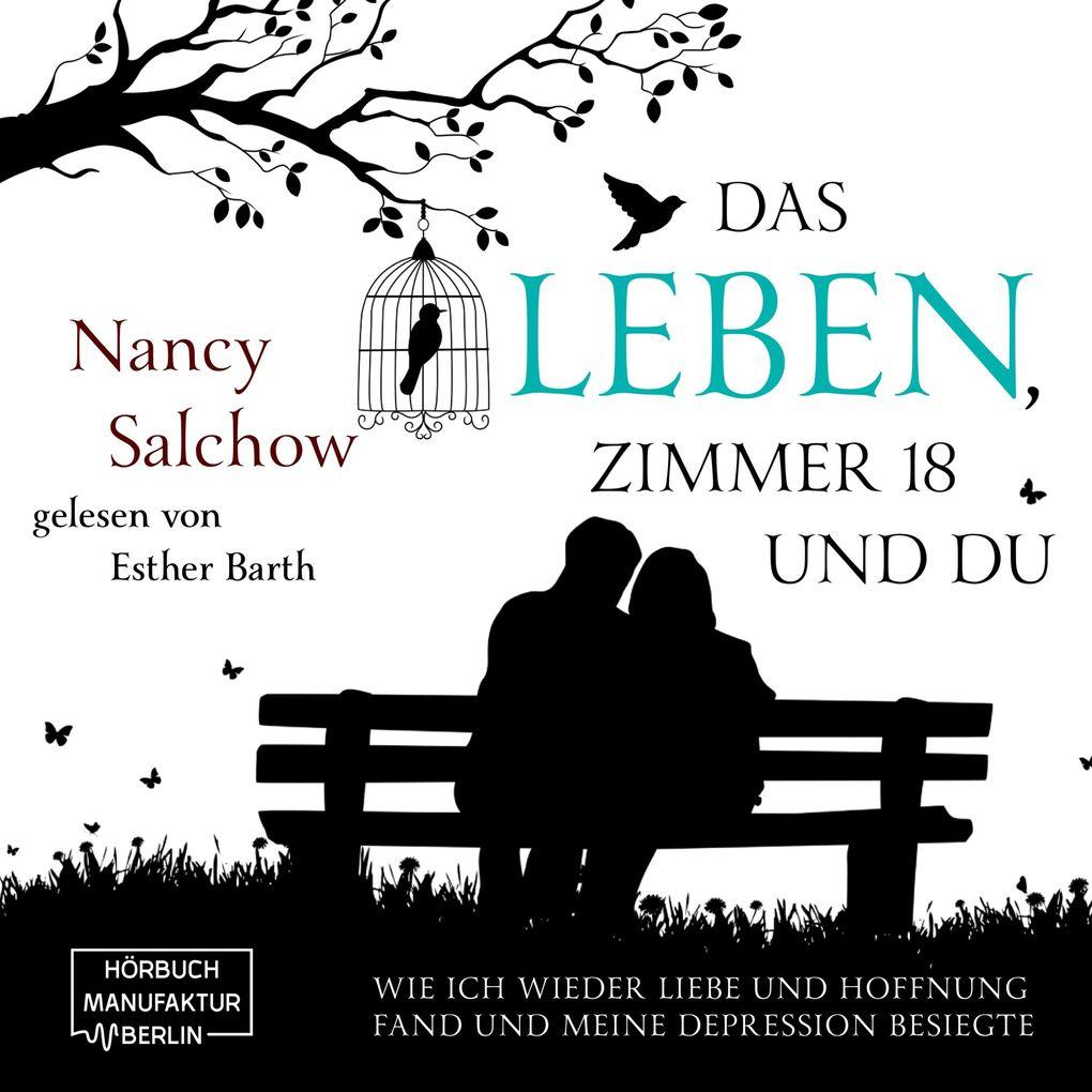 Das Leben, Zimmer 18 und du