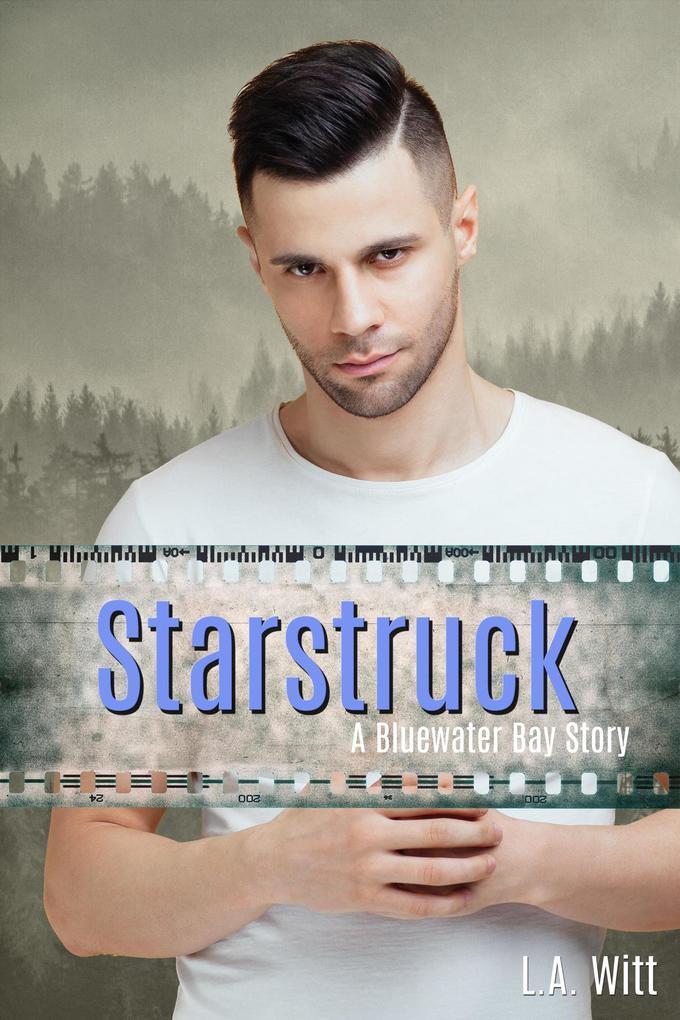 Starstruck (Bluewater Bay, #1)