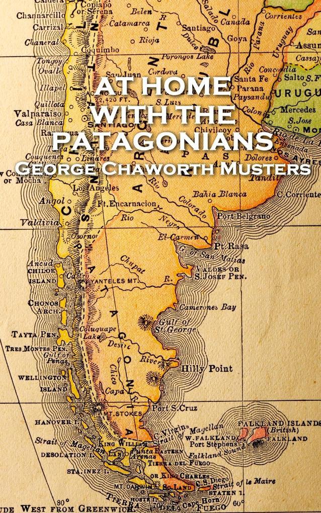 George Chaworth Musters - At Home with the Patagonians